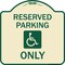 Signmission Reserved Parking With HandicappedHeavy-Gauge Aluminum Architectural Sign, 18" x 18", TG-1818-23062 A-DES-TG-1818-23062 - alternate 1